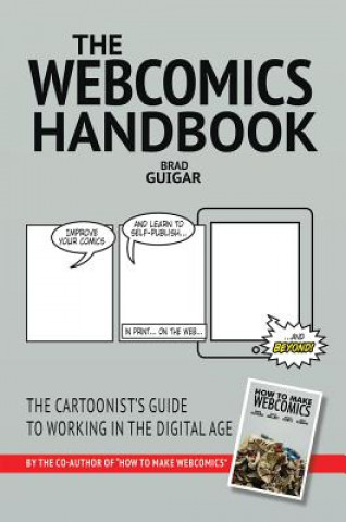Kniha Webcomics Handbook Brad Guigar