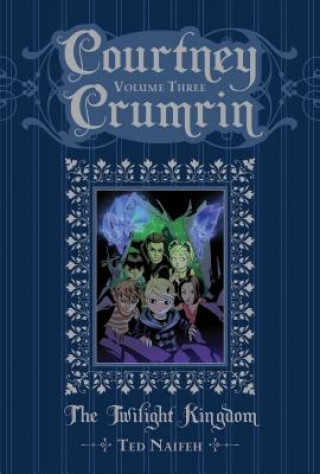 Livre Courtney Crumrin Volume 3: The Twilight Kingdom Ted Naifeh