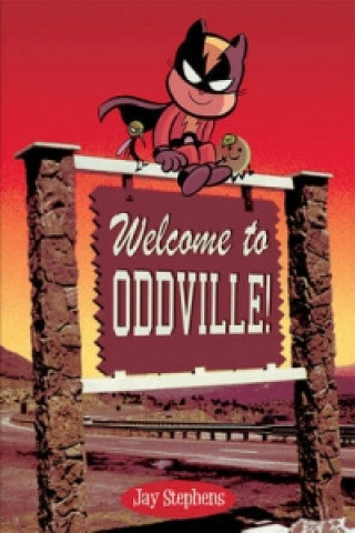 Carte Welcome to Oddville! Jay Stephens