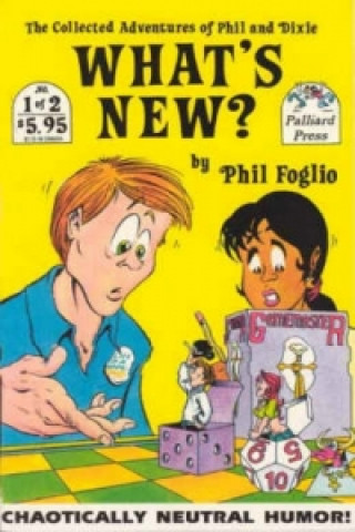 Książka What's New with Phil and Dixie Collection Phil Foglio