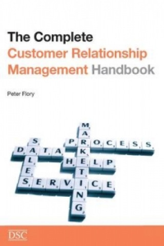 Książka Complete Customer Relationship Management (CRM) Handbook Peter Flory