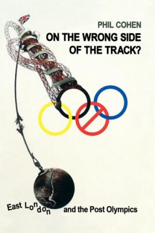 Knjiga On the Wrong Side of the Track? Phil Cohen