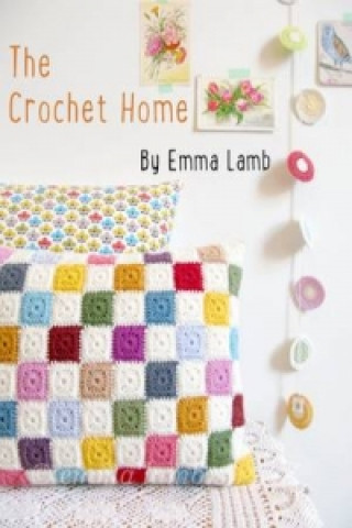 Knjiga Crochet Home EMMA LAMB