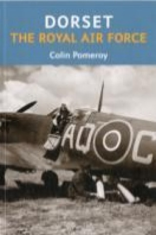 Carte Dorset, The Royal Air Force Colin Pomeroy