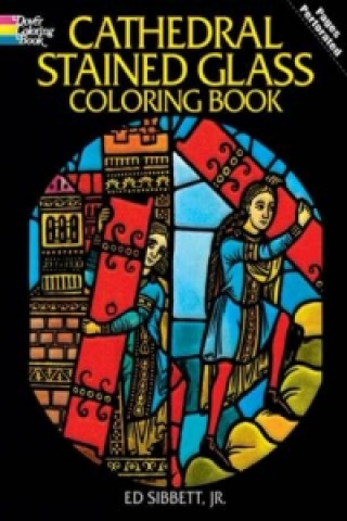 Книга Cathedral Stained Glass Colouring Book Ed Sibbett