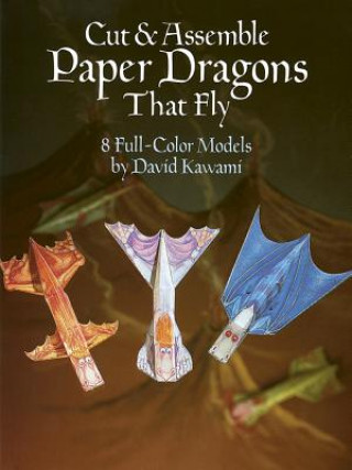 Libro Cut and Assemble Paper Dragons That Fly David Kawami