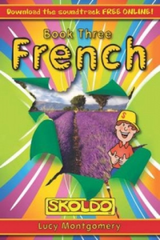 Książka French Book Three Lucy Montgomery