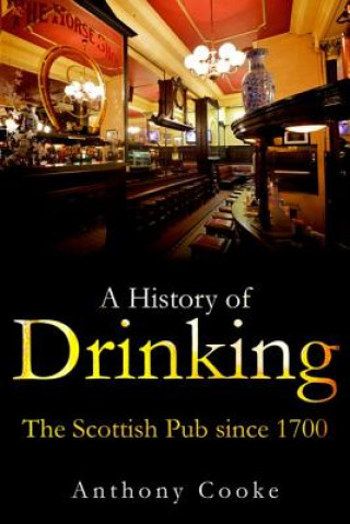 Könyv History of Drinking COOKE ANTHONY
