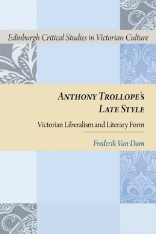 Buch Anthony Trollope's Late Style Frederik Van Dam