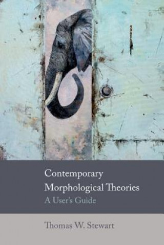 Buch Contemporary Morphological Theories STEWART THOMAS W