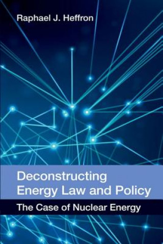 Buch Deconstructing Energy Law and Policy HEFFRON RAPHAEL