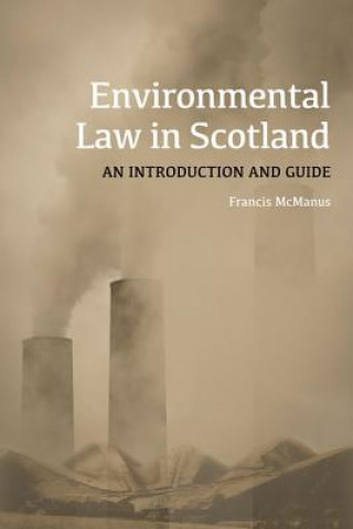 Carte Environmental Law in Scotland MCMANUS  FRANCIS