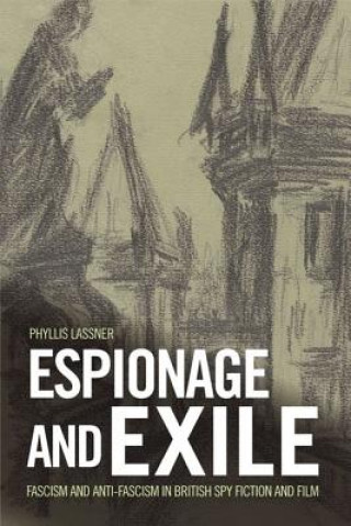 Kniha Espionage and Exile LASSNER PHYLLIS