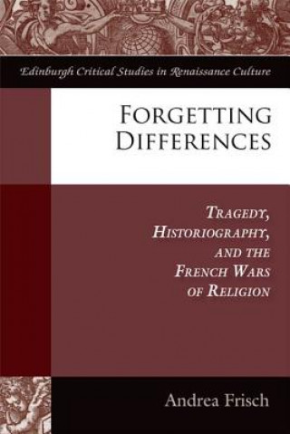 Livre Forgetting Differences FRISCH ANDREA