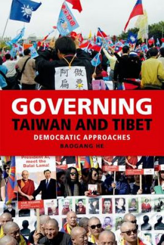 Knjiga Governing Taiwan and Tibet HE BAOGANG