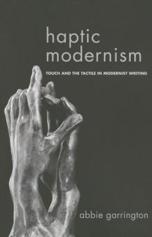 Książka Haptic Modernism GARRINGTON ABBIE