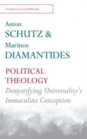 Könyv Political Theology SCHUTZ ANTON AND DIA