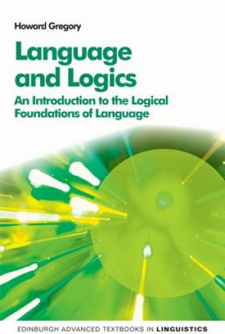 Könyv Language and Logics GREGORY HOWARD