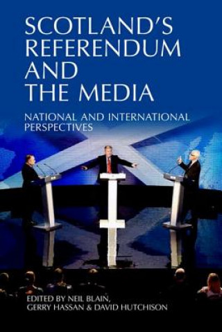 Książka Scotland's Referendum and the Media 