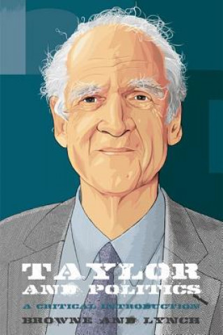 Könyv Taylor and Politics BROWNE CRAIG