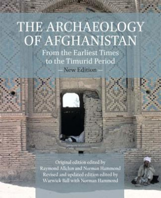 Könyv Archaeology of Afghanistan HAMMOND NORMAN BELL