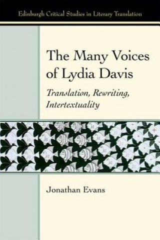 Könyv Many Voices of Lydia Davis EVANS JONATHAN