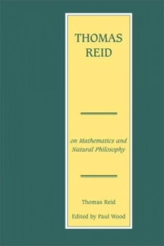 Book Thomas Reid on Mathematics and Natural Philosophy WOOD