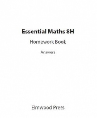 Kniha Essential Maths 8H Homework Answers Michael White