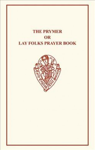 Carte Prymer or Lay-folks' Prayer Book 