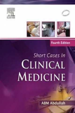 Carte Short Cases in Clinical Medicine A B M Abdullah