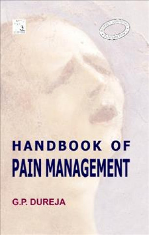 Könyv Handbook of Pain Medicine G. P. Dureja