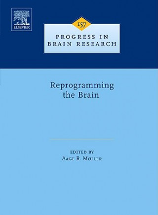 Carte Reprogramming the Brain Aage R. Moller