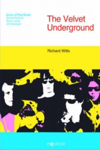 Książka Velvet Underground Richard Witts