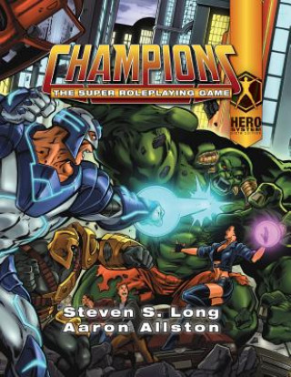 Könyv CHAMPIONS HERO 6TH EDITION Steven S Long
