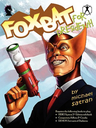 Kniha FOXBAT FOR PRESIDENT Michael Satran