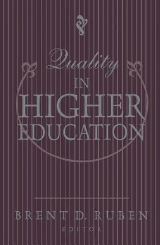 Książka Quality in Higher Education Brent D. Ruben