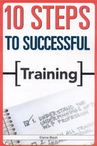 Book 10 Steps to Successful Training Elaine Biech