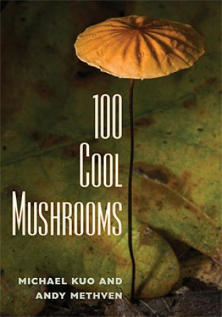 Kniha 100 Cool Mushrooms Andy Methven