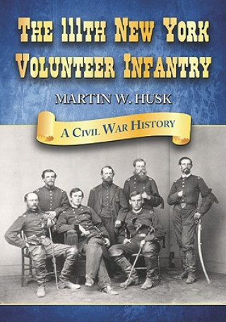 Carte 111th New York Volunteer Infantry Martin W. Husk