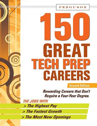 Book 150 Great Tech Prep Careers Ferguson