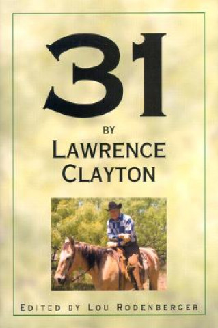 Kniha 31 by Lawrence Clayton Lawrence Clayton