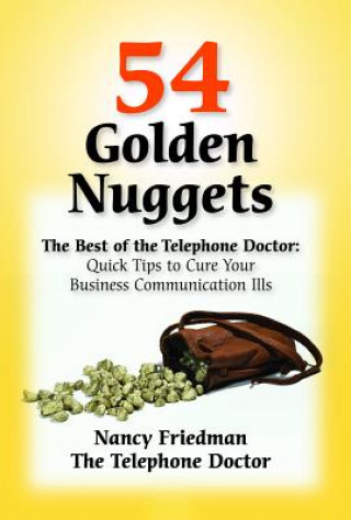 Kniha 54 Golden Nuggets: The Best of the Telephone Doctor Nancy Friedman