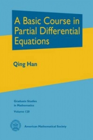 Knjiga Basic Course in Partial Differential Equations Qing Han