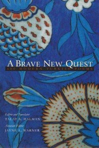 Kniha Brave New Quest Talat S. Halman