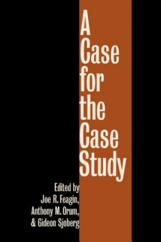 Kniha Case for the Case Study Joe R. Feagin