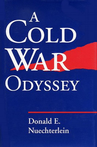 Buch Cold War Odyssey Donald E. Nuechterlein