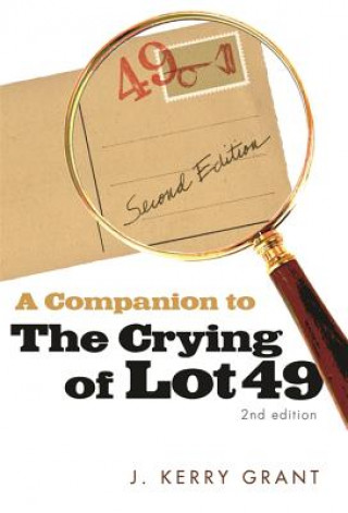 Kniha Companion to the ""Crying of Lot 49 J.Kerry Grant