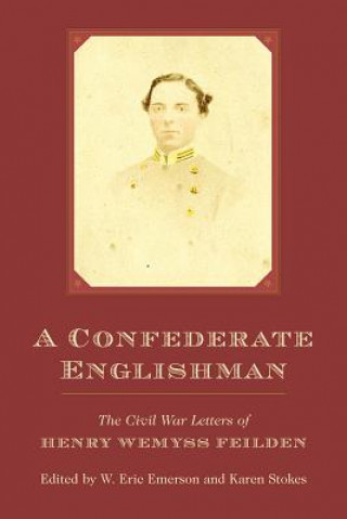 Книга Confederate Englishman Henry Wemyss Feilden