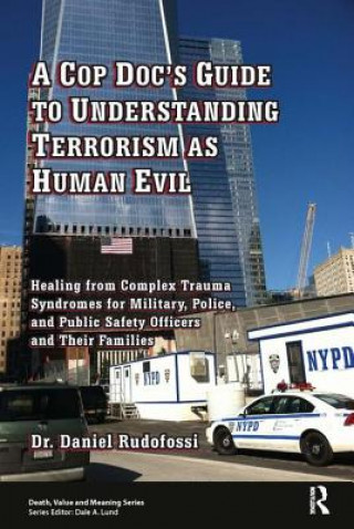 Carte Cop Doc's Guide to Understanding Terrorism as Human Evil Rudofossi