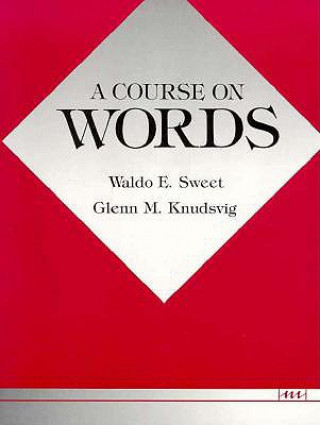 Könyv Course on Words Glenn M. Knudsing
